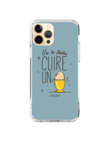 Coque iPhone 12 Pro Max Va te faire cuir un oeuf gris - Leellouebrigitte