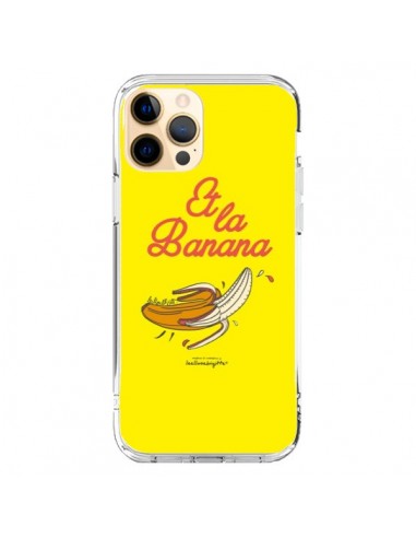 Coque iPhone 12 Pro Max Et la banana banane - Leellouebrigitte