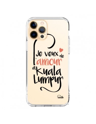 Coque iPhone 12 Pro Max Je veux de l'amour à Kuala Lumpur Transparente - Lolo Santo