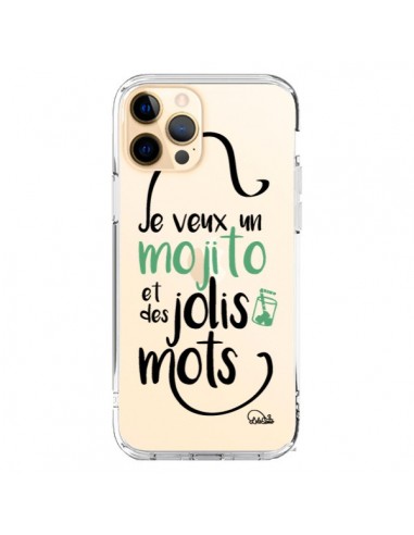 Coque iPhone 12 Pro Max Je veux un mojito et des jolis mots Transparente - Lolo Santo