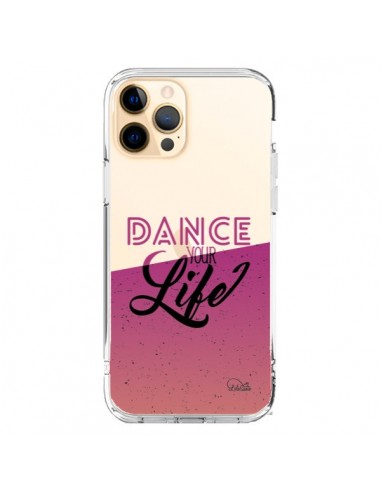 Coque iPhone 12 Pro Max Dance Your Life Transparente - Lolo Santo
