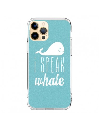 Coque iPhone 12 Pro Max I Speak Whale Baleine - Mary Nesrala