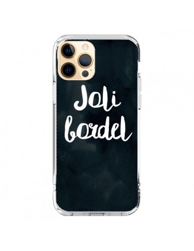 Coque iPhone 12 Pro Max Joli Bordel - Maryline Cazenave