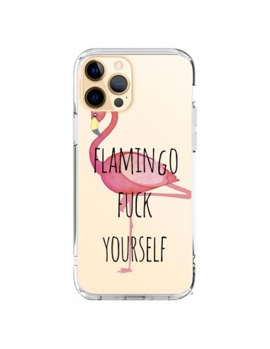 Coque iPhone 12 Pro Max Flamingo Fuck Transparente - Maryline Cazenave