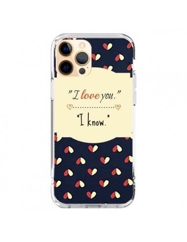 Coque iPhone 12 Pro Max I love you - R Delean