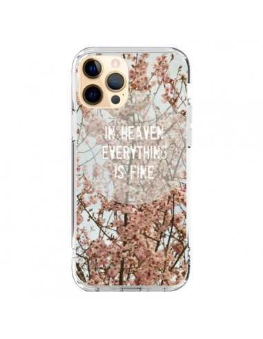 Coque iPhone 12 Pro Max In heaven everything is fine paradis fleur - R Delean