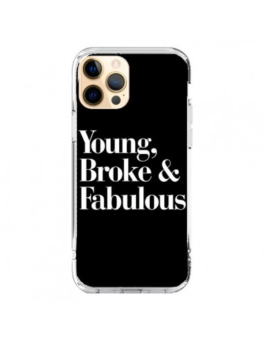 Coque iPhone 12 Pro Max Young, Broke & Fabulous - Rex Lambo