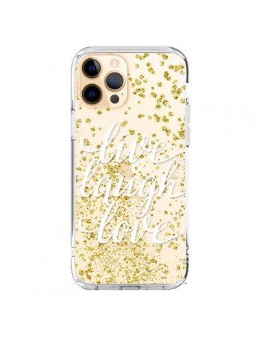 Coque iPhone 12 Pro Max Live, Laugh, Love, Vie, Ris, Aime Transparente - Sylvia Cook