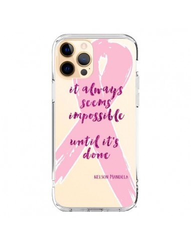Coque iPhone 12 Pro Max It always seems impossible, cela semble toujours impossible Transparente - Sylvia Cook
