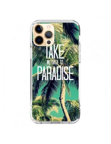 Coque iPhone 12 Pro Max Take me back to paradise USA Palmiers Palmtree - Tara Yarte