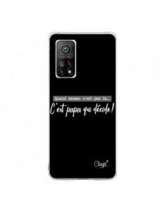 Coque Xiaomi Mi 10T / 10T Pro C'est Papa qui Décide Noir...