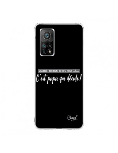 Coque Xiaomi Mi 10T / 10T Pro C'est Papa qui Décide Noir - Chapo