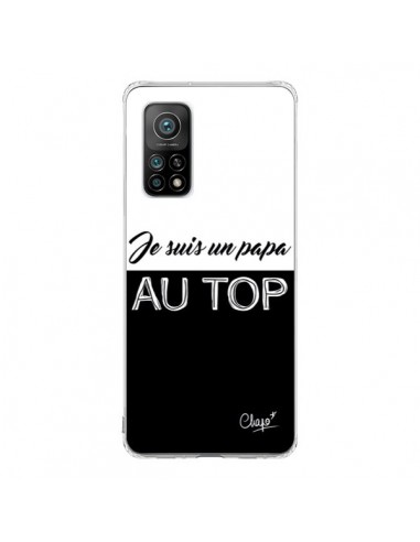 Coque Xiaomi Mi 10T / 10T Pro Je suis un Papa au Top Noir - Chapo