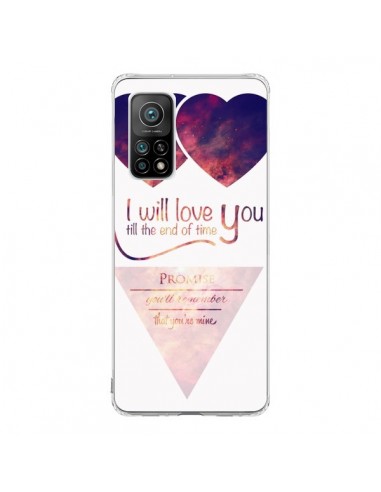 Coque Xiaomi Mi 10T / 10T Pro I will love you until the end Coeurs - Eleaxart