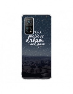 Coque Xiaomi Mi 10T / 10T Pro Think believe dream and...