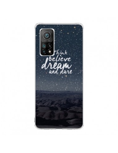 Coque Xiaomi Mi 10T / 10T Pro Think believe dream and dare Pensée Rêves - Eleaxart