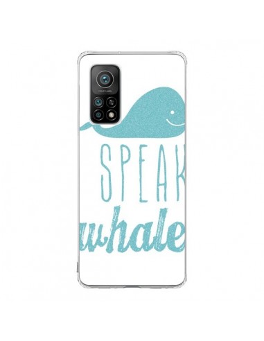 Coque Xiaomi Mi 10T / 10T Pro I Speak Whale Baleine Bleu - Mary Nesrala
