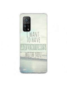 Coque Xiaomi Mi 10T / 10T Pro I want to have adventures...