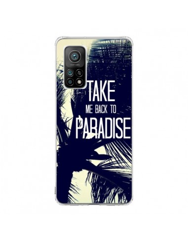 Coque Xiaomi Mi 10T / 10T Pro Take me back to paradise USA Palmiers - Tara Yarte