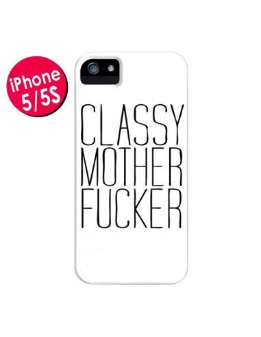Coque Classy Mother Fucker pour iPhone 5 et 5S - Sara Eshak