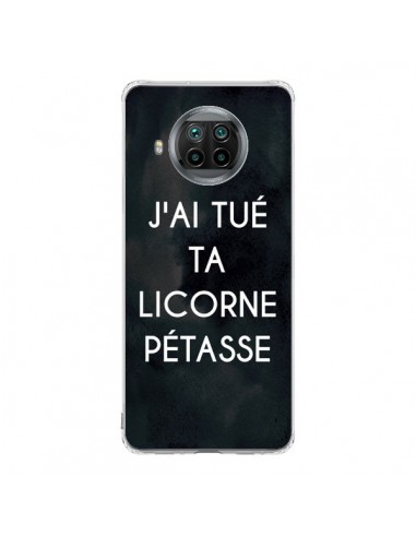 Coque Xiaomi Mi 10T Lite J'ai tué ta Licorne Pétasse - Maryline Cazenave