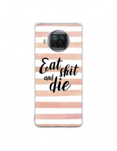 Coque Xiaomi Mi 10T Lite Eat, Shit and Die - Maryline...