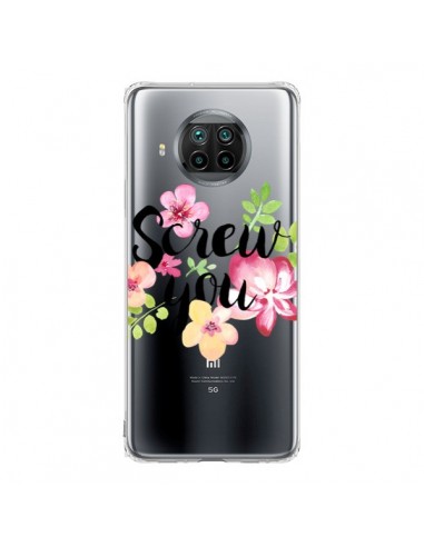 Coque Xiaomi Mi 10T Lite Screw you Flower Fleur Transparente - Maryline Cazenave