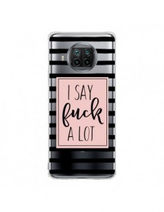 Coque Xiaomi Mi 10T Lite I Say Fuck A Lot Transparente -...