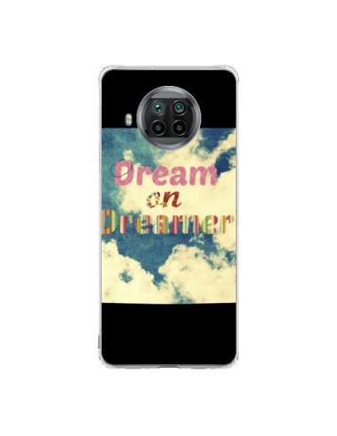 Coque Xiaomi Mi 10T Lite Dream on Dreamer Rêves - R Delean