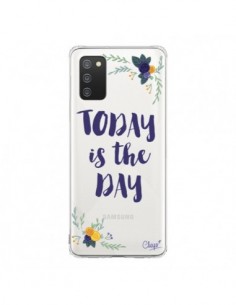 Coque Samsung A02S Today is the day Fleurs Transparente -...