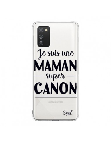 Coque Samsung A02S Je suis une Maman super Canon Transparente - Chapo