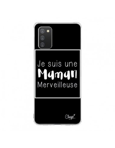 Coque Samsung A02S Je suis une Maman Merveilleuse - Chapo