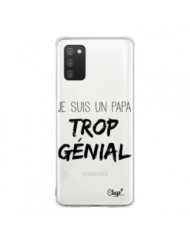 Coque Samsung A02S Je suis un Papa trop Génial Transparente - Chapo