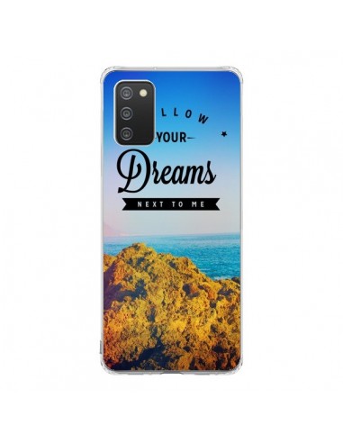 Coque Samsung A02S Follow your dreams Suis tes rêves - Eleaxart