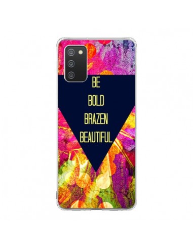 Coque Samsung A02S Be Bold Brazen Beautiful - Ebi Emporium