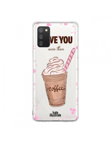 Coque Samsung A02S I love you More Than Coffee Glace Amour Transparente - kateillustrate