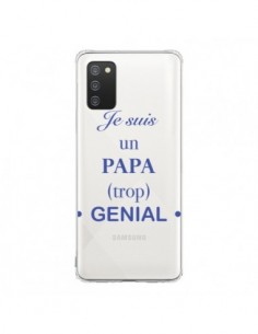 Coque Samsung A02S Je suis un papa trop génial...