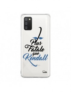 Coque Samsung A02S Plus Fatale que Kendall Transparente -...