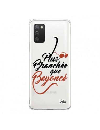 Coque Samsung A02S Plus Branchée que Beyoncé Transparente - Lolo Santo