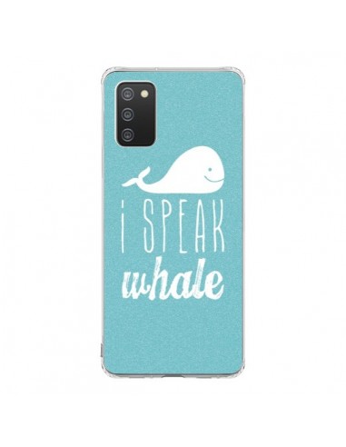 Coque Samsung A02S I Speak Whale Baleine - Mary Nesrala