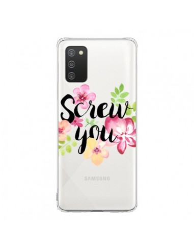 Coque Samsung A02S Screw you Flower Fleur Transparente - Maryline Cazenave