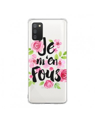Coque Samsung A02S Je M'en Fous Fleurs Transparente - Maryline Cazenave