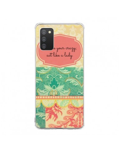 Coque Samsung A02S Hide your Crazy, Act Like a Lady - R Delean