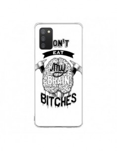 Coque Samsung A02S Don't eat my brain Bitches Cerveau...