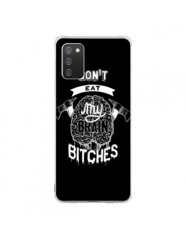 Coque Samsung A02S Don't eat my brain Bitches Cerveau Noir - Senor Octopus