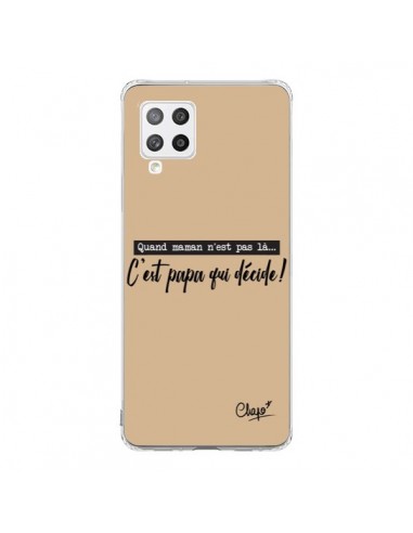 Coque Samsung A42 C'est Papa qui Décide Beige - Chapo