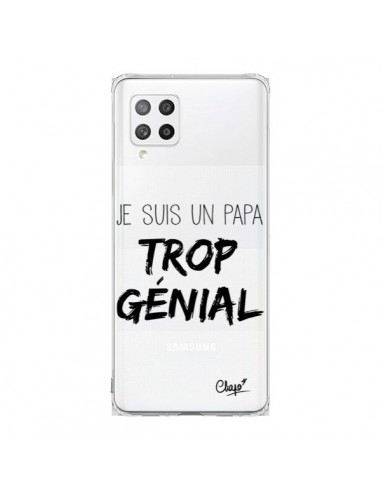 Coque Samsung A42 Je suis un Papa trop Génial Transparente - Chapo