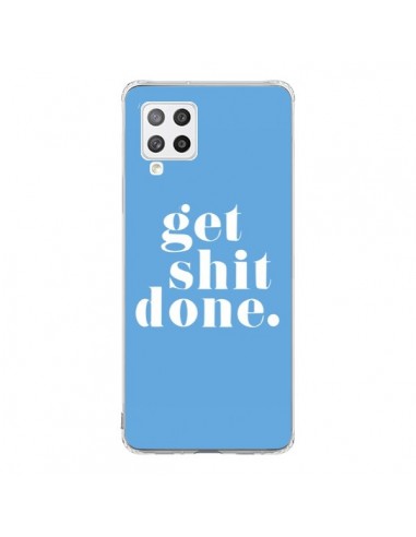 Coque Samsung A42 Get Shit Done Bleu - Shop Gasoline