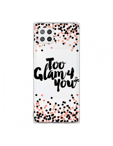 Coque Samsung A42 Too Glamour 4 you Trop Glamour pour Toi Transparente - Ebi Emporium