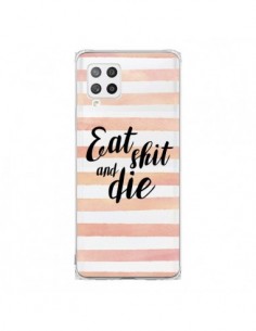 Coque Samsung A42 Eat, Shit and Die Transparente -...